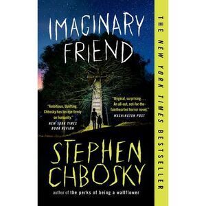 Imaginary Friend -- Stephen Chbosky